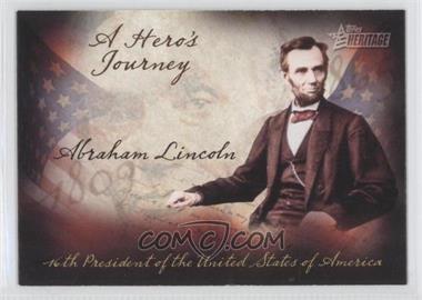 2009 Topps Heritage American Heroes Edition - A Hero's Journey #HJ-12 - Abraham Lincoln