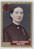 Mary Edwards Walker #/1,776