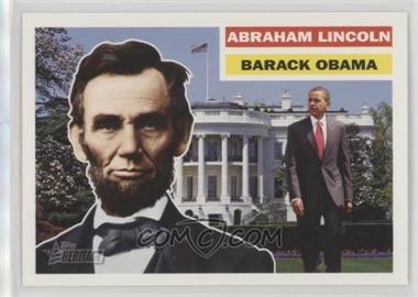 2009 Topps Heritage American Heroes Edition - [Base] #128 - Abraham Lincoln, Barack Obama