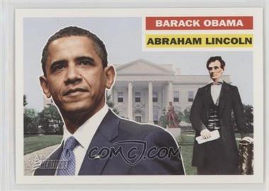 2009 Topps Heritage American Heroes Edition - [Base] #142 - Barack Obama, Abraham Lincoln