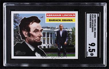 2009 Topps Heritage American Heroes Edition - [Base] #149 - Abraham Lincoln, Barack Obama [SGC 9.5 Mint+]