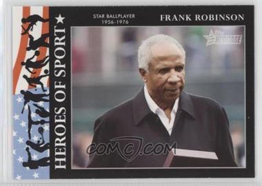 2009 Topps Heritage American Heroes Edition - Heroes of Sports #HS-10 - Frank Robinson