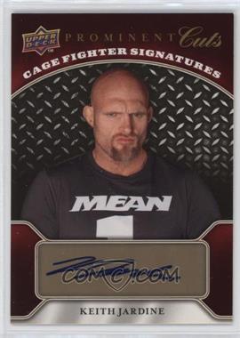 2009 Upper Deck Prominent Cuts - Cage Fighter Signatures #CFS-KJ - Keith Jardine