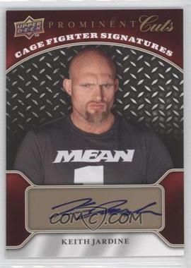 2009 Upper Deck Prominent Cuts - Cage Fighter Signatures #CFS-KJ - Keith Jardine