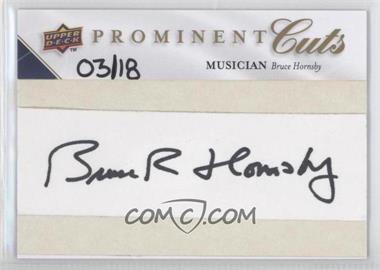 2009 Upper Deck Prominent Cuts - Cut Signatures #PC-BHR - Bruce Hornsby /18