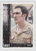 Patrick Fischler as Phil