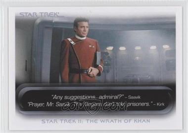 2010 Rittenhouse The "Quotable" Star Trek Movies - [Base] #10 - Star Trek II: The Wrath of Khan - "Any suggestions, admiral?"