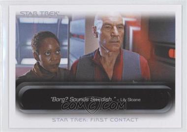 2010 Rittenhouse The "Quotable" Star Trek Movies - [Base] #72 - Star Trek: First Contact - "Borg? Sounds Swedish."