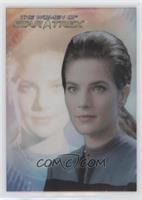 Terry Farrell as Jadzia Dax