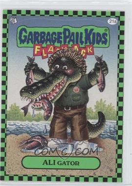 2010 Topps Garbage Pail Kids Flashback - [Base] - Green #21a - Ali Gator