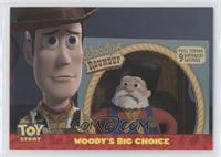 Woody's Big Choice