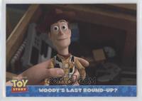 Woody's Last Round-Up?