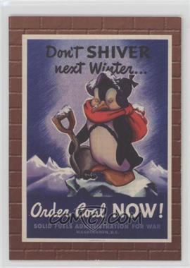 2011 Cult Stuff Propaganda & Posters - [Base] #09 - Don't Shiver Next Winter