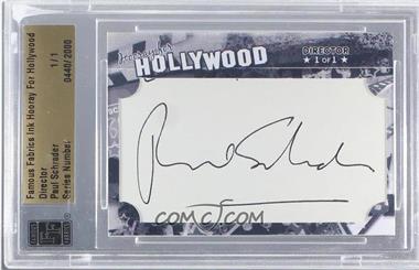 2011 Famous Fabrics Ink Hooray For Hollywood - Cut Signatures #_PASC - Paul Schrader /1 [Uncirculated]