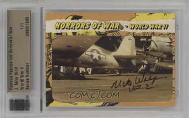 2011 Famous Fabrics Ink Horrors of War - Cut Signatures #983 - WWII - J. Mike Wolf /1 [Cut Signature]