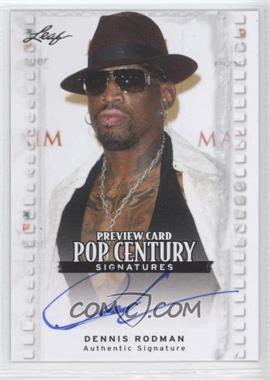 2011 Leaf Pop Century - Preview #PREVIEW - 01 - Dennis Rodman