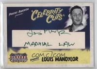 Louis Mandylor (Martial Law) #/30