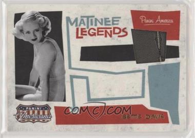 2011 Panini Americana - Matinee Legends - Materials #5 - Bette Davis /499