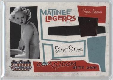 2011 Panini Americana - Matinee Legends - Silver Screen Materials #5 - Bette Davis /99