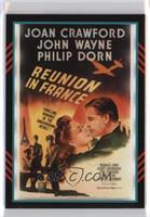 Joan Crawford, John Wayne (Reunion in France) #/499