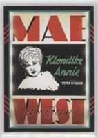 Mae West (Klondike Annie) #/499