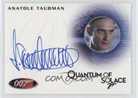 Quantum of Solace - Anatole Taubman as Elvis