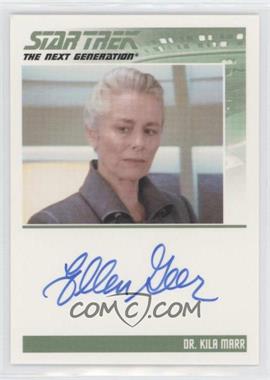 2011 Rittenhouse The Complete Star Trek: The Next Generation Series 1 - Autographs #_ELGE - Ellen Geer as Dr. Kila Marr