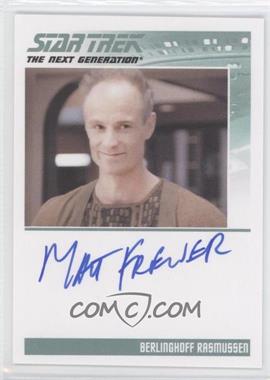 2011 Rittenhouse The Complete Star Trek: The Next Generation Series 1 - Autographs #_MAFR - Matt Frewer as Berlinghoff Rasmussen
