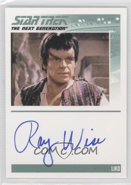 2011 Rittenhouse The Complete Star Trek: The Next Generation Series 1 - Autographs #_RAWI - Ray Wise as Liko