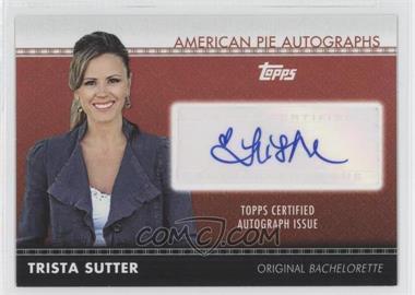 2011 Topps American Pie - American Pie Autographs #APA-5 - Trista Sutter