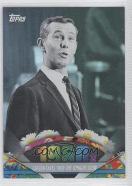 2011 Topps American Pie - [Base] - Foil #82 - Carson Takes Over The Tonight Show (Johnny Carson)