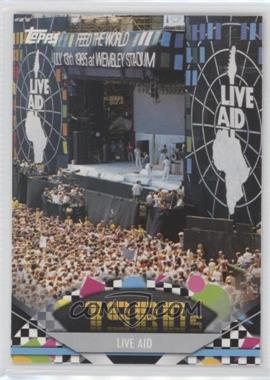 2011 Topps American Pie - [Base] #151 - Live Aid