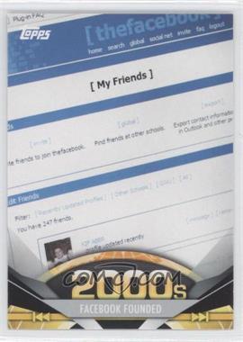 2011 Topps American Pie - [Base] #187 - Facebook Founded