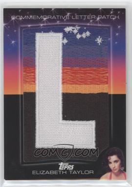 2011 Topps American Pie - Hollywood Sign Commemorative Letter Patch #HSLP-9 - Elizabeth Taylor /25