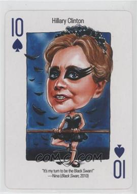 2012 Action Publishing Politicards Playing Cards - [Base] #10S - Hillary Clinton