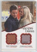 Matt Donovan played by Zach Roerig, Caroline Forbes played by Candice Accola