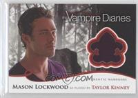 Mason Lockwood as played by Taylor Kinney