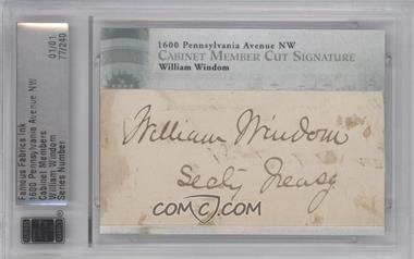 2012 Famous Fabrics Ink 1600 Pennsylvania Avenue NW - Cabinet Members Cut Signatures #77 - William Windom /1