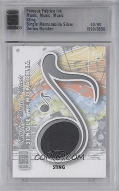 2012 Famous Fabrics Ink Music, Music, Music - Memorabilia - Single Silver #STIN - Sting /80 [Uncirculated]