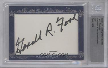 2012 Leaf Cut Signature Edition - [Base] #_GEFO - Gerald Ford /1 [BGS Authentic]