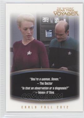 2012 Rittenhouse The "Quotable" Star Trek: Voyager - Promos #P1 - Seven of Nine, The Doctor