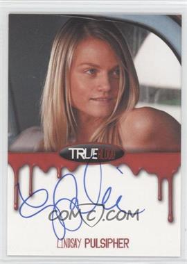 2012 Rittenhouse True Blood: Premiere Edition - Autographs #_LIPU - Lindsay Pulsipher as Crystal Norris