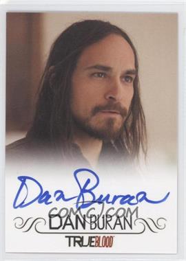 2012 Rittenhouse True Blood: Premiere Edition - Full Bleed Autographs #_DABU - Dan Buran as Marcus Bozeman