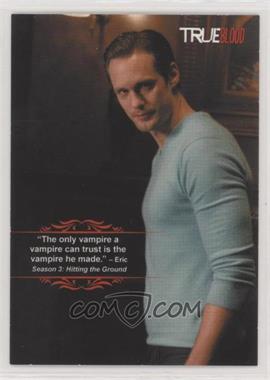 2012 Rittenhouse True Blood: Premiere Edition - The Quotable True Blood #Q3 - "The Only Vampire a Vampire Can Trust..."