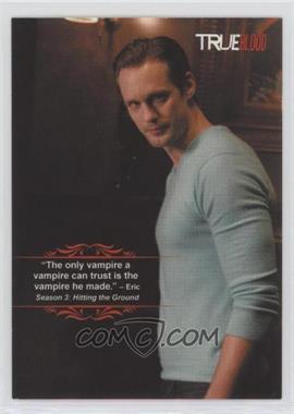 2012 Rittenhouse True Blood: Premiere Edition - The Quotable True Blood #Q3 - "The Only Vampire a Vampire Can Trust..."