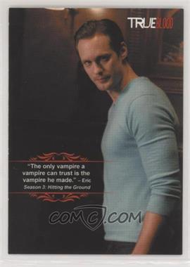 2012 Rittenhouse True Blood: Premiere Edition - The Quotable True Blood #Q3 - "The Only Vampire a Vampire Can Trust..."