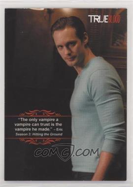 2012 Rittenhouse True Blood: Premiere Edition - The Quotable True Blood #Q3 - "The Only Vampire a Vampire Can Trust..."