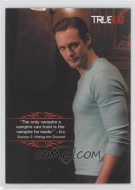 2012 Rittenhouse True Blood: Premiere Edition - The Quotable True Blood #Q3 - "The Only Vampire a Vampire Can Trust..."