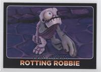Rotting Robbie