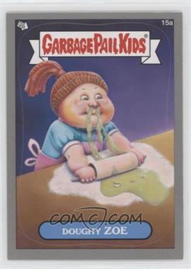 2012 Topps Garbage Pail Kids Brand New Series 1 - [Base] - Silver #15a - Doughy Zoe